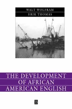 Paperback The Development of African American English Book