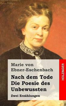 Paperback Nach dem Tode / Die Poesie des Unbewussten: Zwei Erzählungen [German] Book