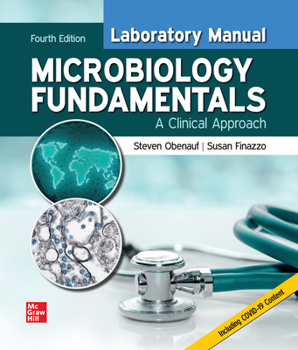 Spiral-bound Laboratory Manual for Microbiology Fundamentals: A Clinical Approach Book