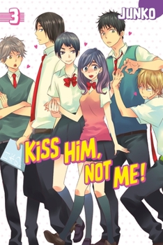 Kiss Him, Not Me!, Vol. 3 - Book #3 of the Kiss Him, Not Me!