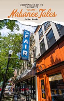 Paperback NABANEE Tales Volume 1: Observations of the Flakemeyer Book