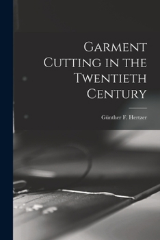 Paperback Garment Cutting in the Twentieth Century Book