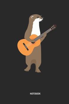 Paperback Guitarist Notebook: Blank Lined Otter with Guitar Journal - Great Accessories & Kids Gift Idea for Guitarists & Guitar Lover. Book