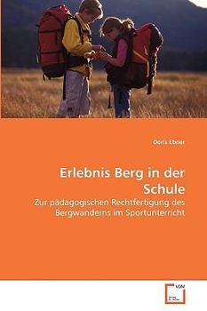 Paperback Erlebnis Berg in der Schule [German] Book