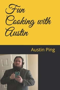 Paperback Fun Cooking with Austin Book