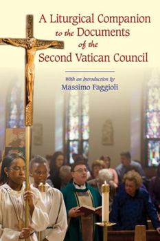 A Liturgical Companion to the Documents of the Second Vatican Council