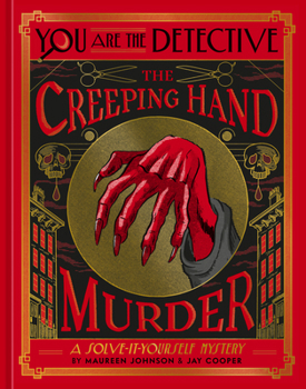 Hardcover You Are the Detective: The Creeping Hand Murder Book
