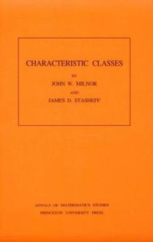 Paperback Characteristic Classes. (Am-76), Volume 76 Book