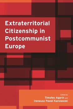 Paperback Extraterritorial Citizenship in Postcommunist Europe Book