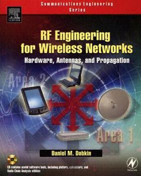 Paperback RF Engineering for Wireless Networks: Hardware, Antennas, and Propagation [With CDROM] Book