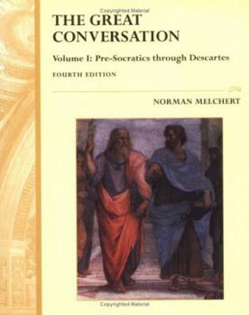 Hardcover The Great Conversation: Volume 1: Hesiod Through Descartes Book