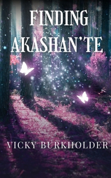 Finding Akashan’te