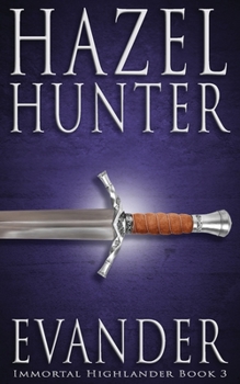 Evander - Book #3 of the Immortal Highlander