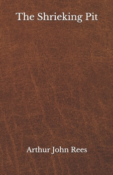 The Shrieking Pit: Beyond World's Classics