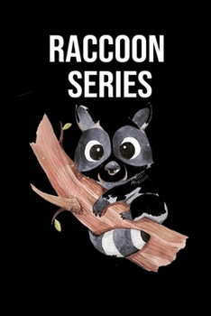 Paperback Notebook RACCOON Series: Notebook Journal with RACCOON Theme size 6x9 120 pages: Notebook Series is great Book