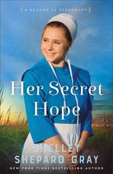 Her Secret Hope - Book #3 of the A Season in Pinecraft