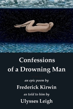Confessions of a Drowning Man