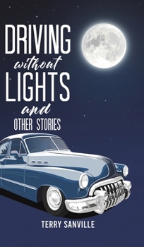 Hardcover Driving Without Lights and Other Stories Book