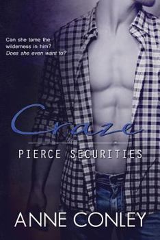 Craze - Book #1 of the Pierce Securities