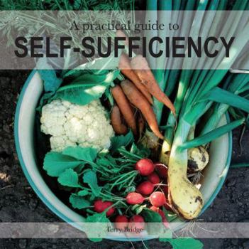 Paperback A Practical Guide to Self-Sufficiency Book