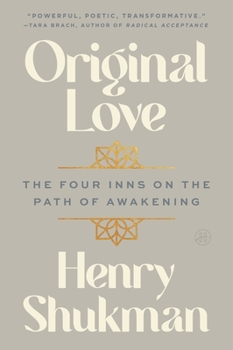Paperback Original Love: The Four Inns on the Path of Awakening Book