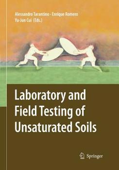 Paperback Laboratory and Field Testing of Unsaturated Soils Book