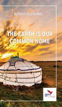 Hardcover The Earth Is Our Common Home Book