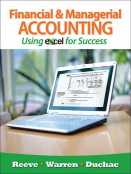 Hardcover Financial and Managerial Accounting Using Excel for Success (with Essential Resources: Excel Tutorials Printed Access Card) Book
