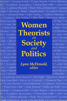 Hardcover Women Theorists on Society and Politics Book