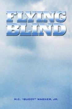 Hardcover Flying Blind Book