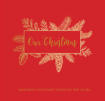Paperback Our Christmas Keepsake Album: Memories Together Through the Years Book