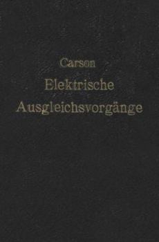 Paperback Elektrische Ausgleichsvorgänge Und Operatorenrechnung [German] Book