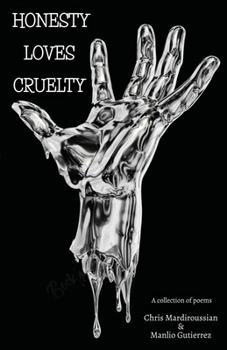 Paperback Honesty Loves Cruelty Book