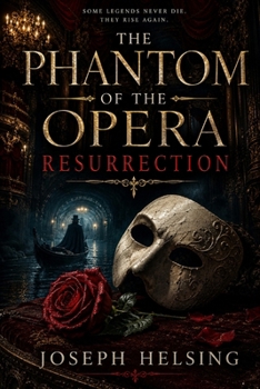The Phantom of the Opera: Resurrection (Shock Horror)