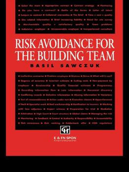 Hardcover Risk Avoidance for the Building Team Book