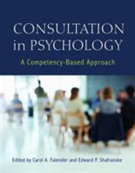 Paperback Consultation in Psychology: A Competency-Based Approach Book