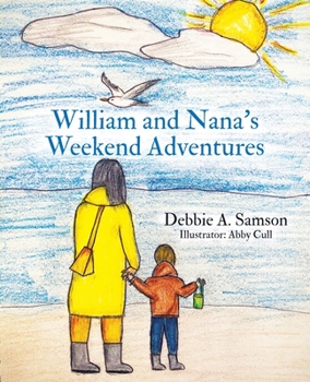 Paperback William and Nana's Weekend Adventures Book