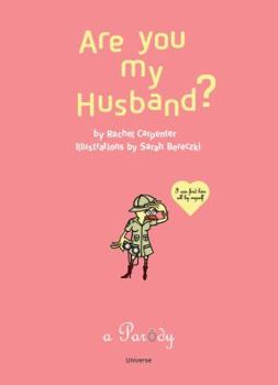 Hardcover Are You My Husband?: I Can Find Him All by Myself Book