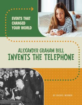 Hardcover Alexander Graham Bell Invents the Telephone Book