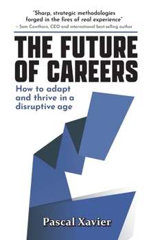 Hardcover The Future of Careers Book