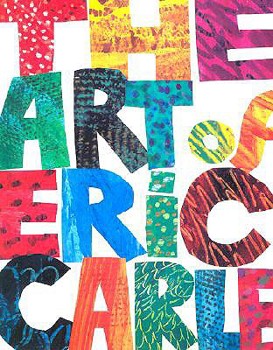 Paperback The Art of Eric Carle Book