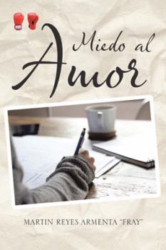 Hardcover Miedo al Amor [Spanish] Book