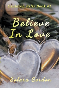 Paperback Believe In Love Book