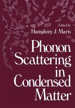 Paperback Phonon Scattering in Condensed Matter Book