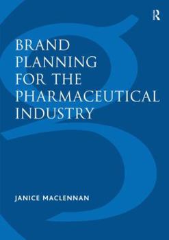 Paperback Brand Planning for the Pharmaceutical Industry Book