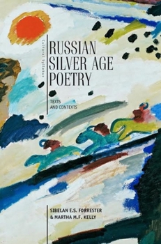 Paperback Russian Silver Age Poetry: Texts and Contexts Book