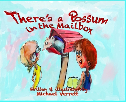 Hardcover There's a Possum in the Mailbox Book