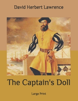 Paperback The Captain's Doll: Large Print Book