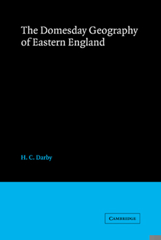 The Domesday Geography of Eastern England - Book  of the Domesday Geography of England