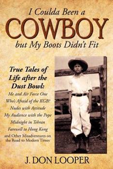Paperback I Coulda Been a Cowboy but My Boots Didn't Fit Book